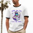Please Be Patient With Me I'm From The 1900s Gamer Gaming Unisex Cotton Ringer T-Shirt