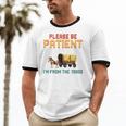 Please Be Patient With My I'm From The 1900s Old Retro Unisex Cotton Ringer T-Shirt Please Be Patient With My I'm From The 1900s Old Retro Unisex Cotton Ringer T-Shirt
