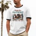 Please Be Patient I'm From The 1900s Stagecoach Western Vint Unisex Cotton Ringer T-Shirt Please Be Patient I'm From The 1900s Stagecoach Western Vint Unisex Cotton Ringer T-Shirt