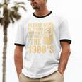 Please Be Patient With Me I'm From The 1900s Womens Shirt Unisex Cotton Ringer T-Shirt