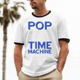 Pop Music Becomes a Time Machine Nostalgia Sound Quote Unisex Cotton Ringer T-Shirt Pop Music Becomes a Time Machine Nostalgia Sound Quote Unisex Cotton Ringer T-Shirt