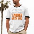 Sarcastic Introvert My Silence Doesn't Mean I Agree Unisex Cotton Ringer T-Shirt
