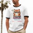 Sarcastic Loner Introvert Not a Friendly Do Not Touchs Unisex Cotton Ringer T-Shirt