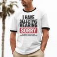 Sarcastic Sayings Introvert I Have Selective Hearing Unisex Cotton Ringer T-Shirt
