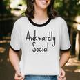 Awkwardly Social Introvert Anxious Socially Awkward Unisex Cotton Ringer T-Shirt