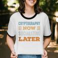 Cryptography Now Minimal Socializing Introvert Vintage Unisex Cotton Ringer T-Shirt