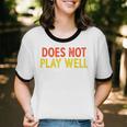Does Not Play Well I Introvert Unisex Cotton Ringer T-Shirt