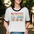 Groovy Please Be Patient With Me I'm From The 1900s Vintage Unisex Cotton Ringer T-Shirt