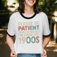 Humor Retro Please Be Patient With Me I'm From The 1900s Unisex Cotton Ringer T-Shirt