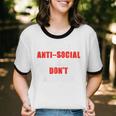 I'm Not Antisocial I Just Don't Like You Introvert Unisex Cotton Ringer T-Shirt I'm Not Antisocial I Just Don't Like You Introvert Unisex Cotton Ringer T-Shirt