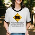 INTJ Warnings Architect Personality Type Introvert Unisex Cotton Ringer T-Shirt