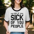 Introvert Men Women Sarcastic Saying Sick Of People Unisex Cotton Ringer T-Shirt