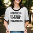 Introverted Underwriter Underwriting Introvert Unisex Cotton Ringer T-Shirt