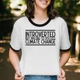 Introverted Willing To Discuss Climate Change Unisex Cotton Ringer T-Shirt Introverted Willing To Discuss Climate Change Unisex Cotton Ringer T-Shirt