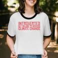 Introverted But Willing To Discuss Climate Change Unisex Cotton Ringer T-Shirt
