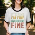 It's Fine I'm Fine Everything Is Fine Meme Introvert Sarcasm Unisex Cotton Ringer T-Shirt It's Fine I'm Fine Everything Is Fine Meme Introvert Sarcasm Unisex Cotton Ringer T-Shirt