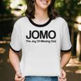 JOMO Joy Of Missing Out Fomo Fear Cozy Introvert Joke Unisex Cotton Ringer T-Shirt