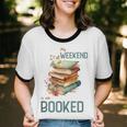 'My Weekend Is All Booked' Reading Book Introvert Librarian Unisex Cotton Ringer T-Shirt