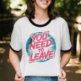 You Need To Leave Introvert Mood Space Unisex Cotton Ringer T-Shirt
