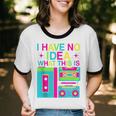 I Have No Idea What This Is Retro 70's 80's 90's Nostalgia Unisex Cotton Ringer T-Shirt