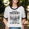Please Be-Patient With-Me I'm From The 1900s Oregon Trail Unisex Cotton Ringer T-Shirt Please Be-Patient With-Me I'm From The 1900s Oregon Trail Unisex Cotton Ringer T-Shirt