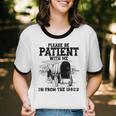 Please Patient I'm From The 1900s Boomer Memes Unisex Cotton Ringer T-Shirt