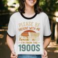 Please Be Patient I'm From The 1900s Humor Unisex Cotton Ringer T-Shirt Please Be Patient I'm From The 1900s Humor Unisex Cotton Ringer T-Shirt