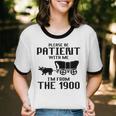 Please Be Patient With Me I'm From The 1900s Husband Joke Unisex Cotton Ringer T-Shirt