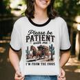 Please Be Patient With Me I'm From The 1900s For Men Women Unisex Cotton Ringer T-Shirt