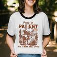 Please Be Patient With Me I'm From The 1900s Quote Unisex Cotton Ringer T-Shirt