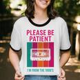 Please Be Patient I'm From The 1900s Retro Cassette Tape Premium Tri-Blend Unisex Cotton Ringer T-Shirt Please Be Patient I'm From The 1900s Retro Cassette Tape Premium Tri-Blend Unisex Cotton Ringer T-Shirt