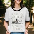 Please Be Patient I'm From The 1900s Retro Premium Tri-Blend Unisex Cotton Ringer T-Shirt