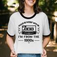 Please Be Patient With Me I'm From The 1900s Sarcastic Idea Unisex Cotton Ringer T-Shirt