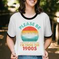 Please Be Patient I'm From The 1900s Ship Men Women Unisex Cotton Ringer T-Shirt