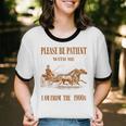 Please Be Patient With Me I'm From The 1900s Vintage Horses Unisex Cotton Ringer T-Shirt