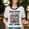 Read Books Stay Weird Book Lover Joke Introvert Reading Premium Unisex Cotton Ringer T-Shirt