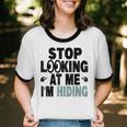 Stop Looking At Me I’m Hiding Sarcastic Introvert Joke Unisex Cotton Ringer T-Shirt Stop Looking At Me I’m Hiding Sarcastic Introvert Joke Unisex Cotton Ringer T-Shirt