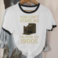You Can't Scare Me I'm From The 1900s Vintage Camera Unisex Cotton Ringer T-Shirt
