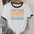 I Can't Talk To You Today Introvert Sarcastic Joke Unisex Cotton Ringer T-Shirt