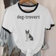 Dog-Trovert Boston Terrier Humor Definition Introvert Unisex Cotton Ringer T-Shirt