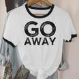 Go Away Sarcastic Antisocial Introvert Saying Unisex Cotton Ringer T-Shirt Go Away Sarcastic Antisocial Introvert Saying Unisex Cotton Ringer T-Shirt