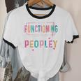 High Functioning Introvert Too Peopley Outside Unisex Cotton Ringer T-Shirt High Functioning Introvert Too Peopley Outside Unisex Cotton Ringer T-Shirt