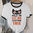 Hold On Let Me Overthink This Anxiety Introvert Overthinking Unisex Cotton Ringer T-Shirt Hold On Let Me Overthink This Anxiety Introvert Overthinking Unisex Cotton Ringer T-Shirt