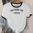 I'm From The 1900s Cute Unisex Cotton Ringer T-Shirt I'm From The 1900s Cute Unisex Cotton Ringer T-Shirt