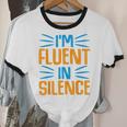 I'm Fluent In Silence I Introvert Unisex Cotton Ringer T-Shirt I'm Fluent In Silence I Introvert Unisex Cotton Ringer T-Shirt