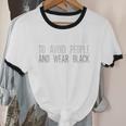 I'm Just Here To Avoid People And Wear Introvert Unisex Cotton Ringer T-Shirt I'm Just Here To Avoid People And Wear Introvert Unisex Cotton Ringer T-Shirt