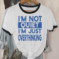 I'm Not Quite I'm Overthinking Introvert Quote Unisex Cotton Ringer T-Shirt