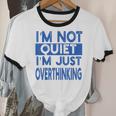 I'm Not Quite I'm Overthinking Introvert Quote Unisex Cotton Ringer T-Shirt I'm Not Quite I'm Overthinking Introvert Quote Unisex Cotton Ringer T-Shirt