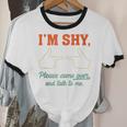 I'm Shy Please Come Over & Talk To Me Introvert Shying Unisex Cotton Ringer T-Shirt I'm Shy Please Come Over & Talk To Me Introvert Shying Unisex Cotton Ringer T-Shirt