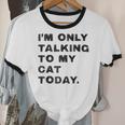 I'm Only Talking To My Cat Today Introvert Chalk For Men Women Unisex Cotton Ringer T-Shirt I'm Only Talking To My Cat Today Introvert Chalk For Men Women Unisex Cotton Ringer T-Shirt